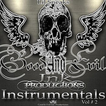 Lil Sneaks Good and Evil Ink Productions Outro