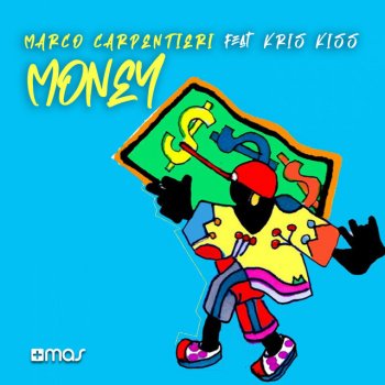 Marco Carpentieri feat. Kris Kiss Money