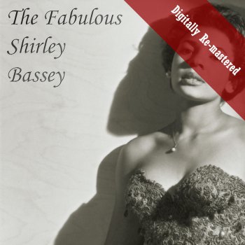 Shirley Bassey The Party's Over (Remastered)