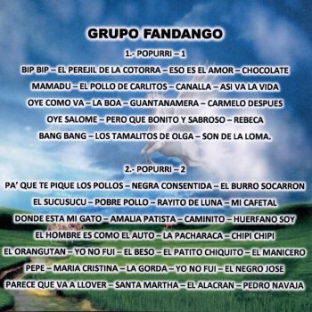 Grupo Fandango Popurrí, Pt. 1