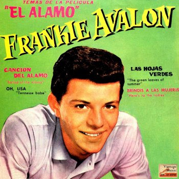 Frankie Avalon Here's to the Ladies (The Alamo)