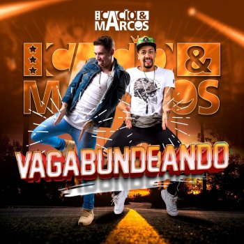 Cacio & Marcos Vagabundeando