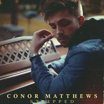 Conor Matthews I Can't Make You Love Me (Acoustic)