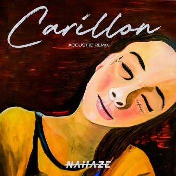 Nahaze Carillon - Acoustic Remix