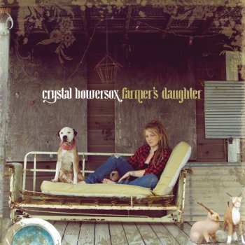 Crystal Bowersox Farmer's Daughter (Clean Version)