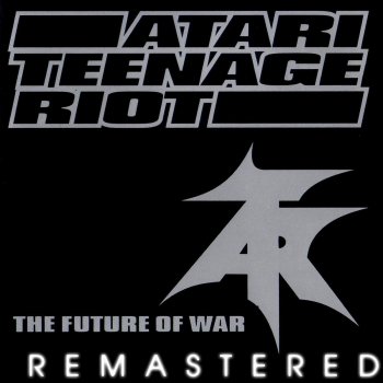 Atari Teenage Riot Crash Groove (Before Digital Hardcore Was Born Mix)