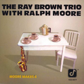 Ray Brown Trio feat. Ralph Moore Everything I Love