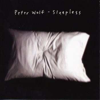 Peter Wolf Sleepless