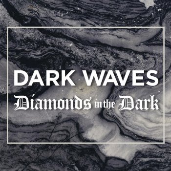 Dark Waves Diamonds in the Dark