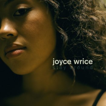 Joyce Wrice Stay Around