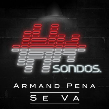 Armand Pena Se Va - Extended Mix