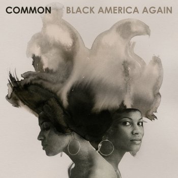 Common feat. Stevie Wonder Black America Again