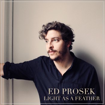 Ed Prosek Light as a Feather