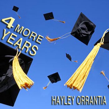 Hayley Orrantia Four More Years