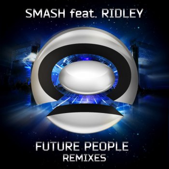 Smash feat. Ridley Future People (AFP Anthem) - Atlantis Ocean Remix