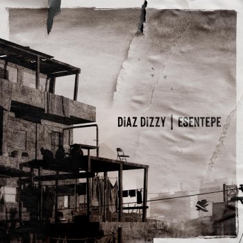 Diaz Dizzy Esentepe