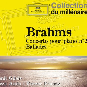 Johannes Brahms, Géza Anda, Berliner Philharmoniker & Ferenc Fricsay Piano Concerto No.2 In B Flat, Op.83: 1. Allegro non troppo
