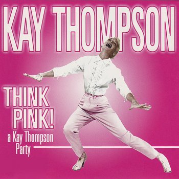 Kay Thompson I Love a Violin (Previously Unreleased Party Rendition)
