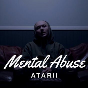 Atarii Mental Abuse
