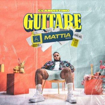 Clandistino feat. MATTIA Guitare - MATTIA Remix