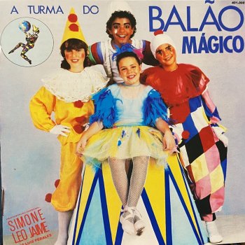 A Turma do Balão Mágico Felicidade (feat. Simone)