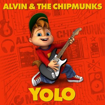 Alvin & The Chipmunks Yolo