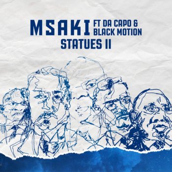 Msaki feat. Da Capo & Black Motion Statues II