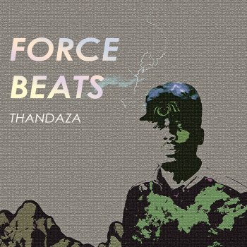 Force Beats Thandaza