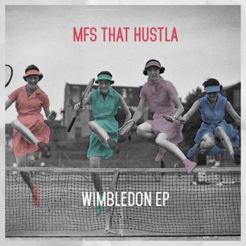 Mfs That Hustla Wimbledon (Intro)