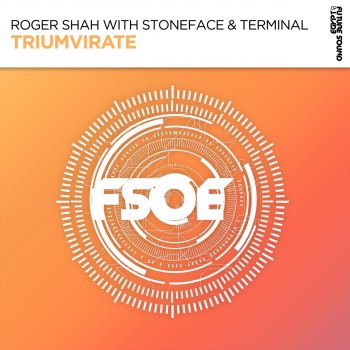 Roger Shah Triumvirate (Extended Mix) [with Stoneface & Terminal]