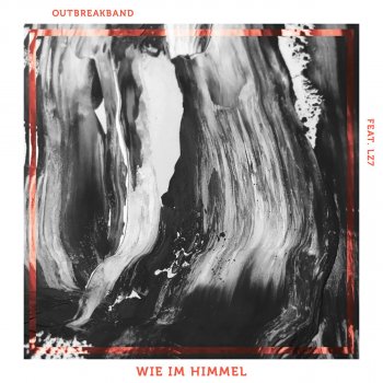 Outbreakband feat. LZ7 Wie im Himmel (PraiseCamp18 Song)