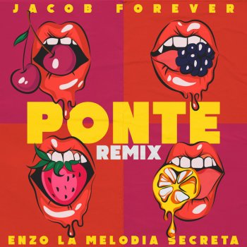 Jacob Forever feat. Enzo La Melodia Secreta Ponte (Remix)
