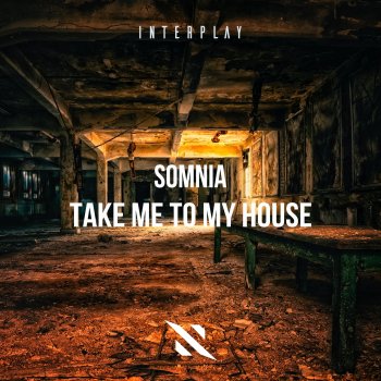 Somnia Take Me to My House (Extended Mix)