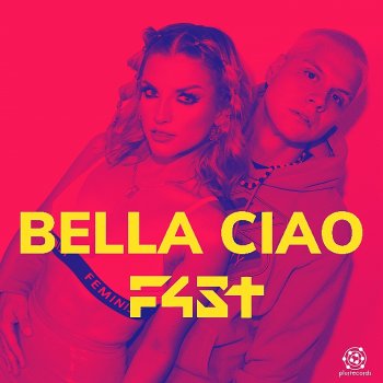 F4ST Bella Ciao