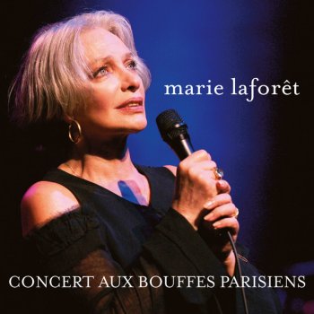 Marie Laforêt Maria Laya - Live aux Bouffes Parisiens 2005
