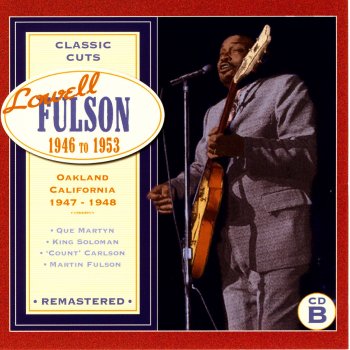 Lowell Fulson My Woman Can't Be Found