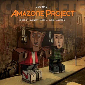 Sunnery James & Ryan Marciano Amazone Project (Continuous Bonus Mix 2)
