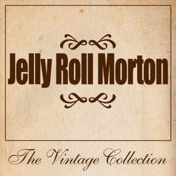 Jelly Roll Morton & His Red Hot Peppers Shoe Shiner's Drag