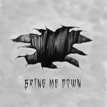 YUNG DEPRIVE feat. Ronen BRING ME DOWN