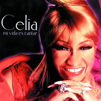 Celia Cruz Mi Vida Es Cantar