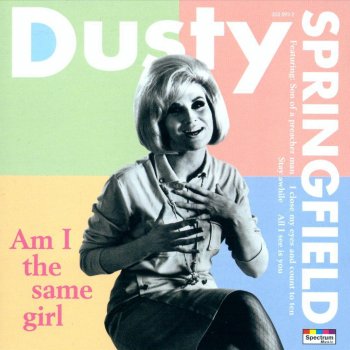 Dusty Springfield All I See Is You