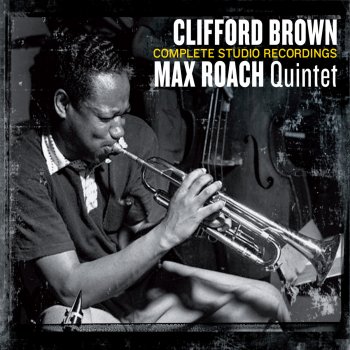Max Roach feat. Clifford Brown I Don't Stand a Ghost of a Chance (Alternate Take)