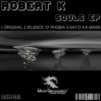 Robert K Souls - Silence 'O' Phobia Remix