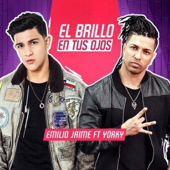 Emilio Jaime feat. Yorky Music El Brillo en Tus Ojos