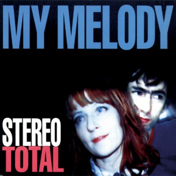 Stereo Total Tokyo mon amour