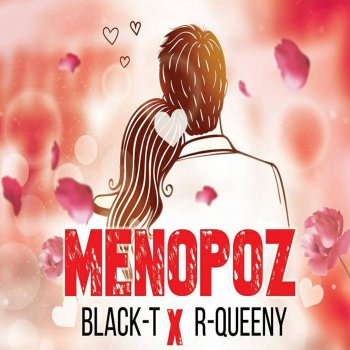 Black-T feat. R-queeny Menopoz