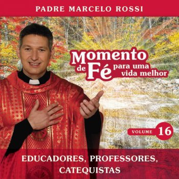Padre Marcelo Rossi Educadores