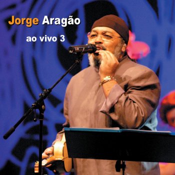 Jorge Aragão Novos Tempos (Ao Vivo)
