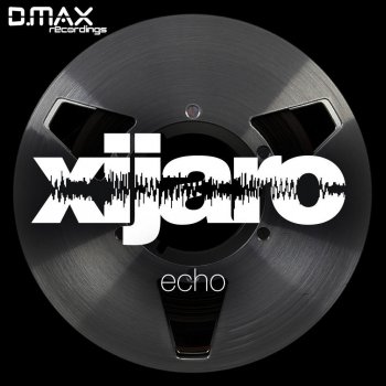 XiJaro Echo - Ocean Boulevard Remix
