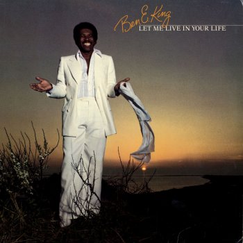 Ben E. King Let Me Live In Your Life